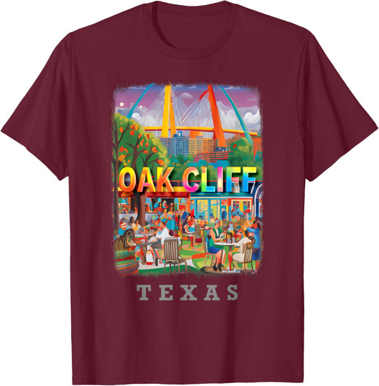 Oak Cliff Texas TX Vibrant Downtown SD725 T-Shirt - T-Shirt | Maroon