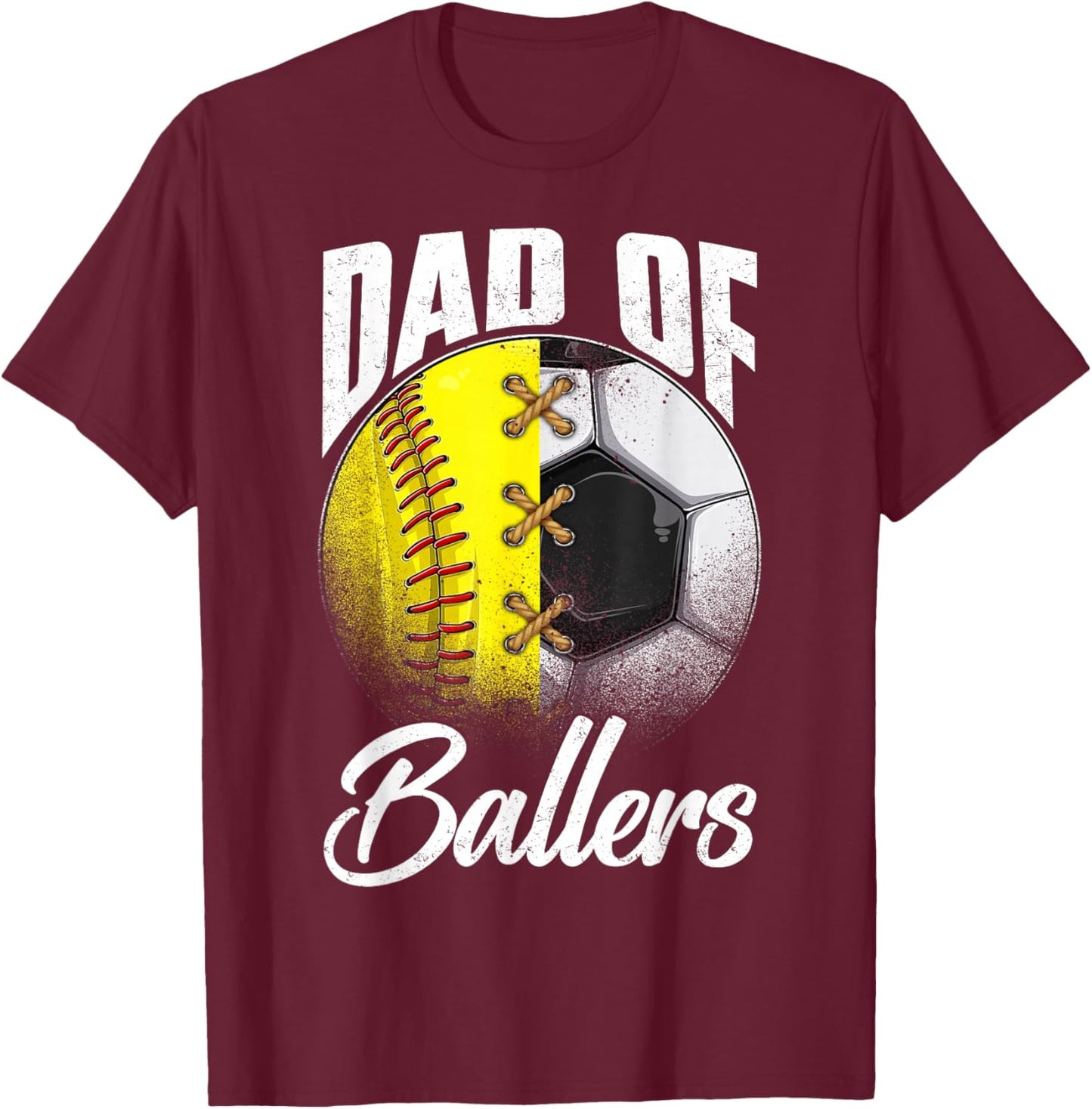 Retro Dad Of Ballers Soccer Softball Lover Fan Fathers Day T-Shirt - T-Shirt | Maroon