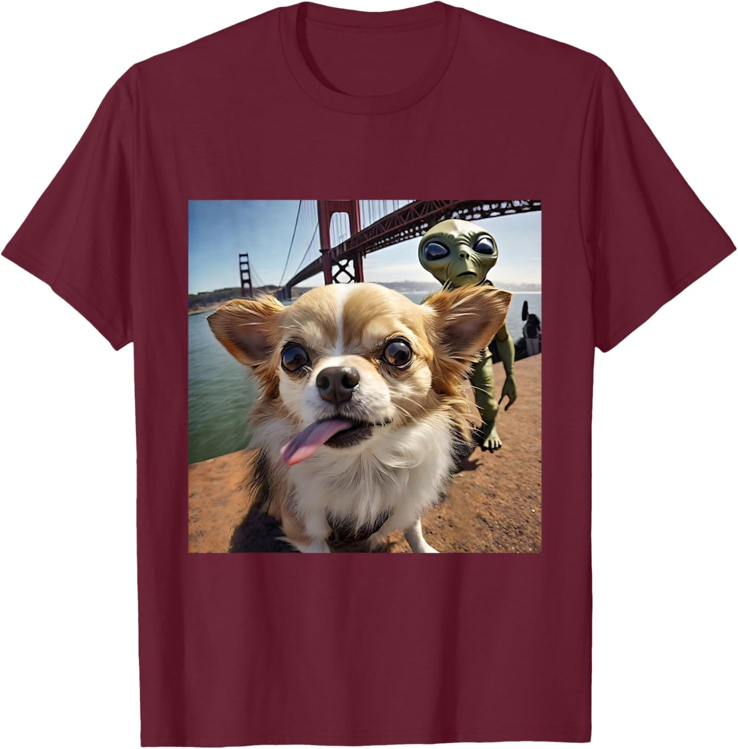 CHIHUAHUA selfie UFO alien Golden Gate Bridge dog dad mom Men Women T-Shirt - T-Shirt | Maroon