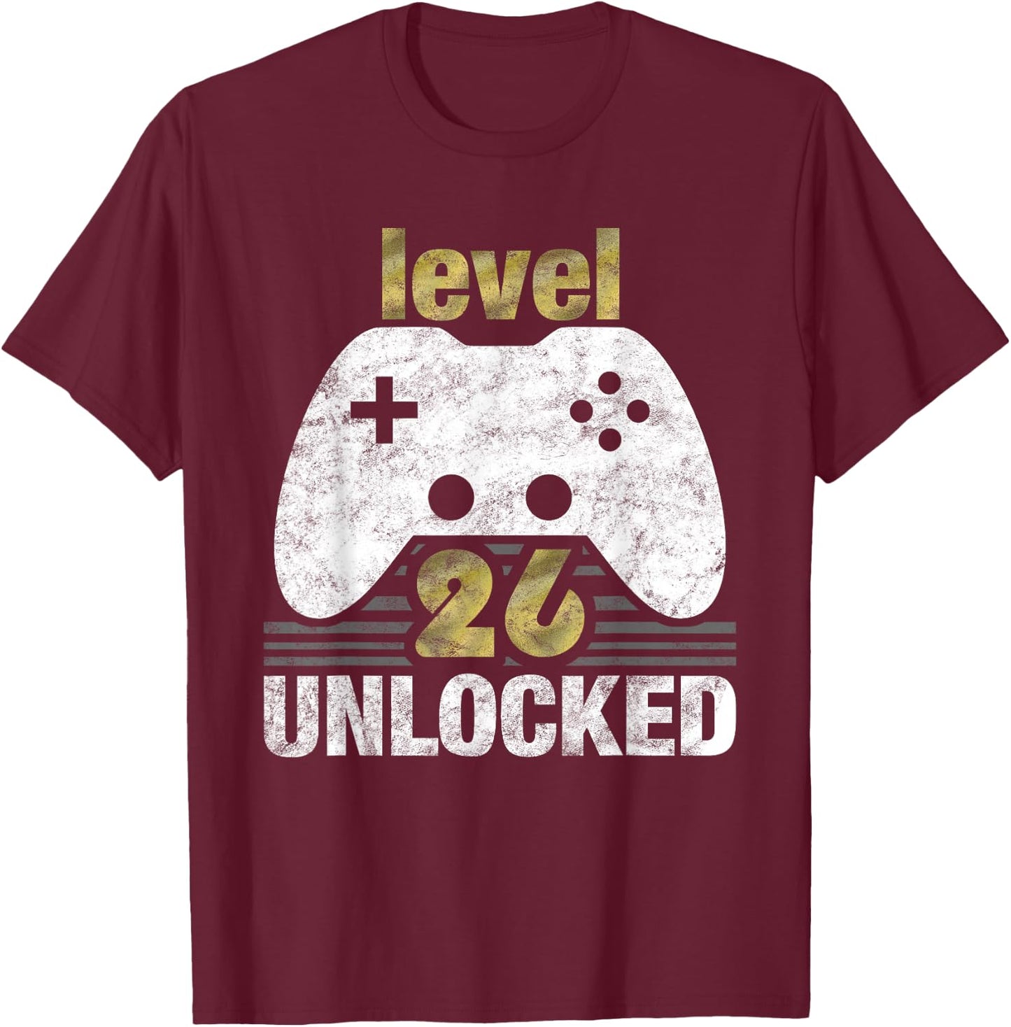 Level 26 Unlocked 26th Birthday 26 Year Old Gift Gamers T-Shirt - T-Shirt | Maroon