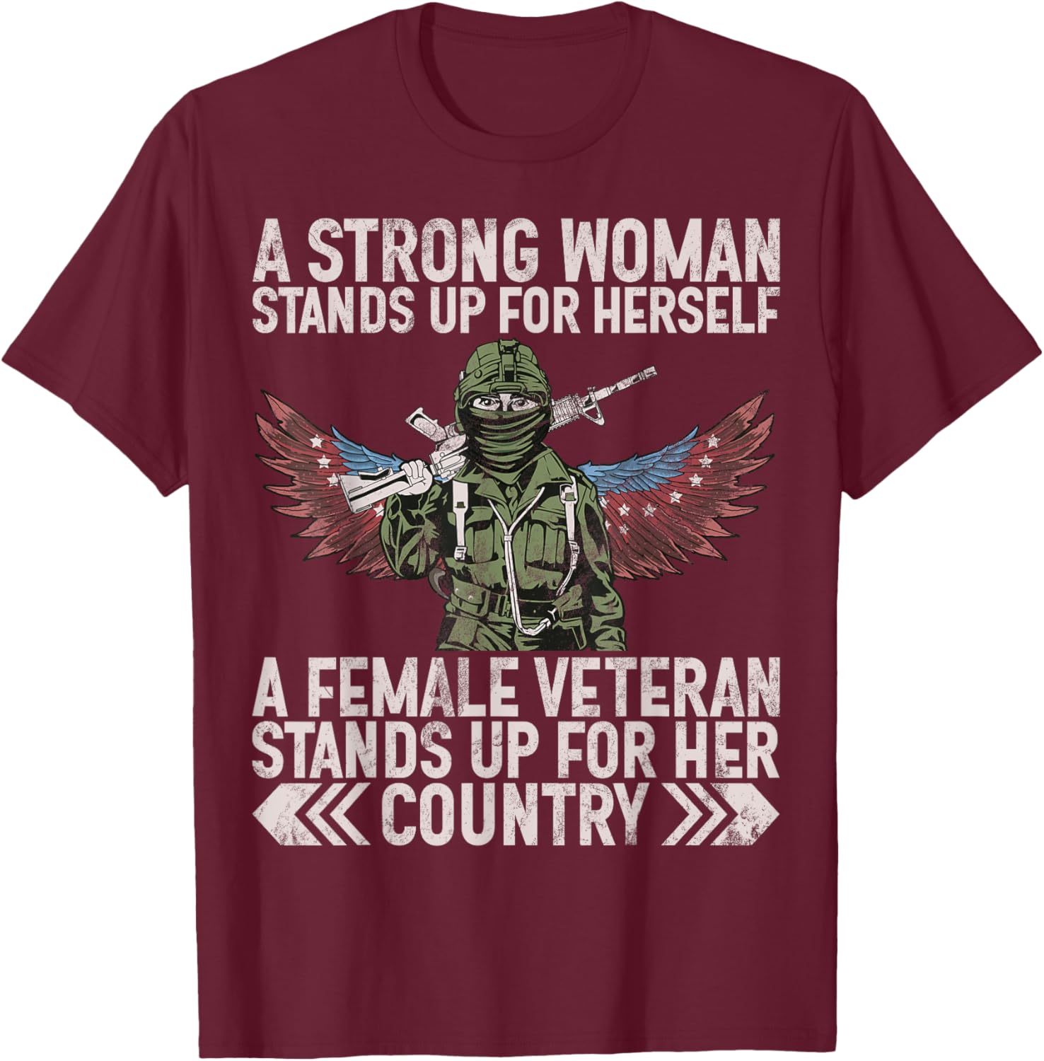 Female Veteran Veteran's Day Women Veteran Soldier Patriotic T-Shirt - T-Shirt | Maroon