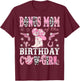 Bonus Mom Of The Birthday Cow-Girl Pink Disco Rodeo Western T-Shirt - T-Shirt | Maroon