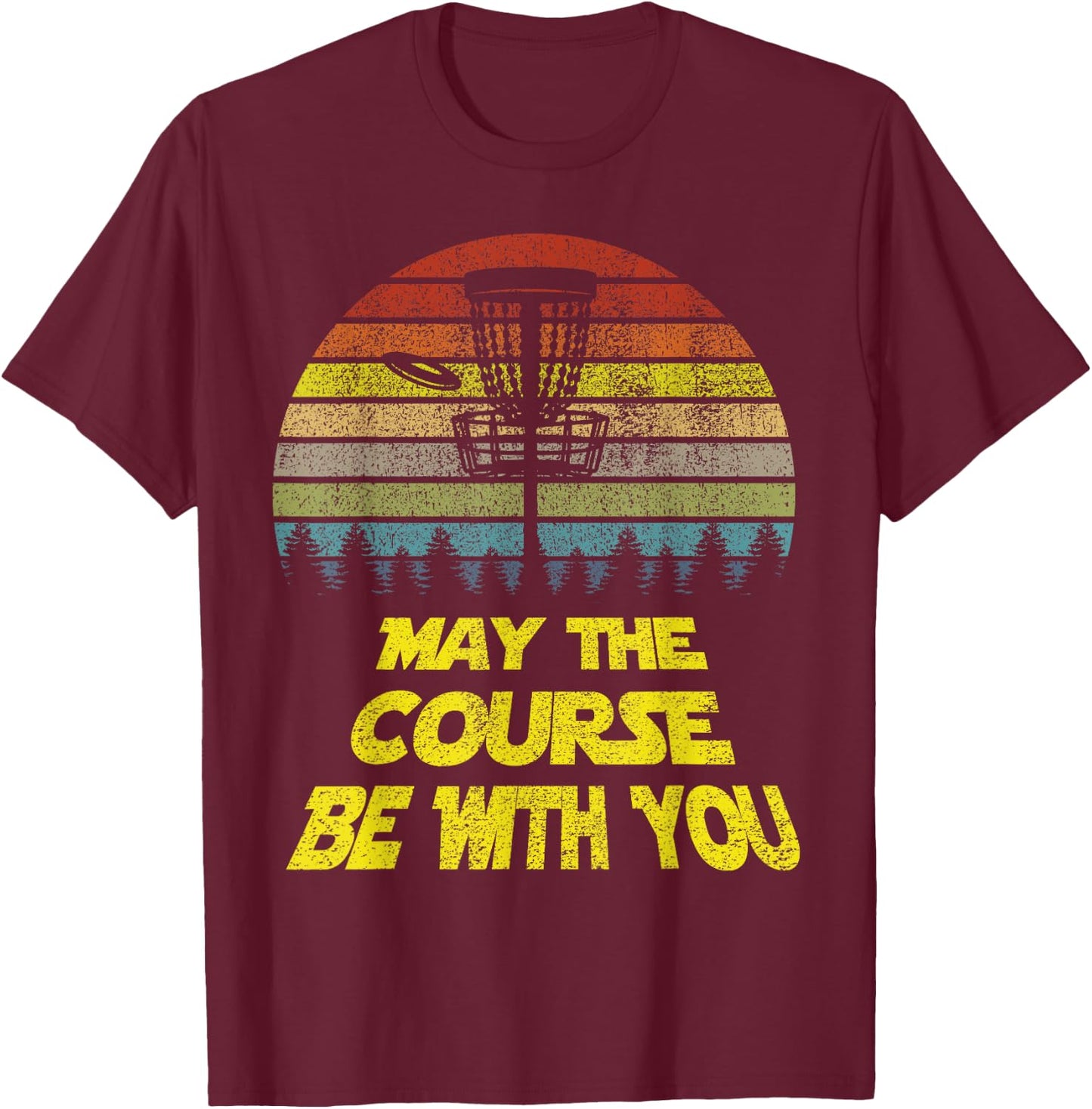 Golf May The Course Be With You Frisbe Retro Slogan T-Shirt - T-Shirt | Maroon