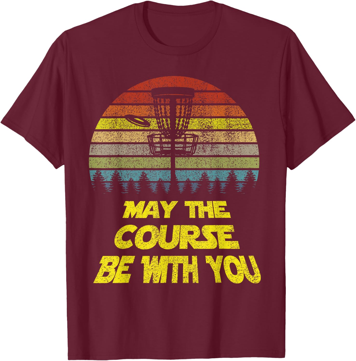 Golf May The Course Be With You Frisbe Retro Slogan T-Shirt - T-Shirt | Maroon