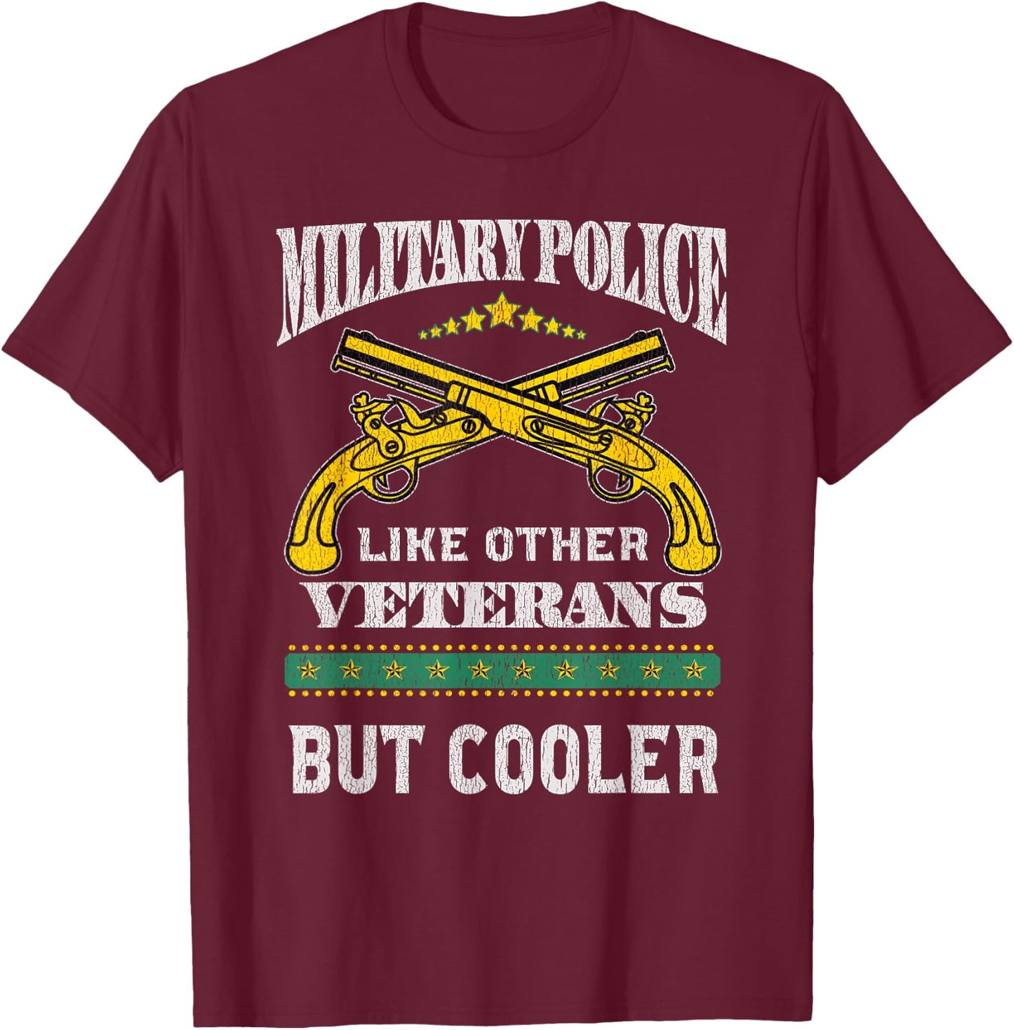Military Police like other Veterans but cooler MP Veteran T-Shirt - T-Shirt | Maroon