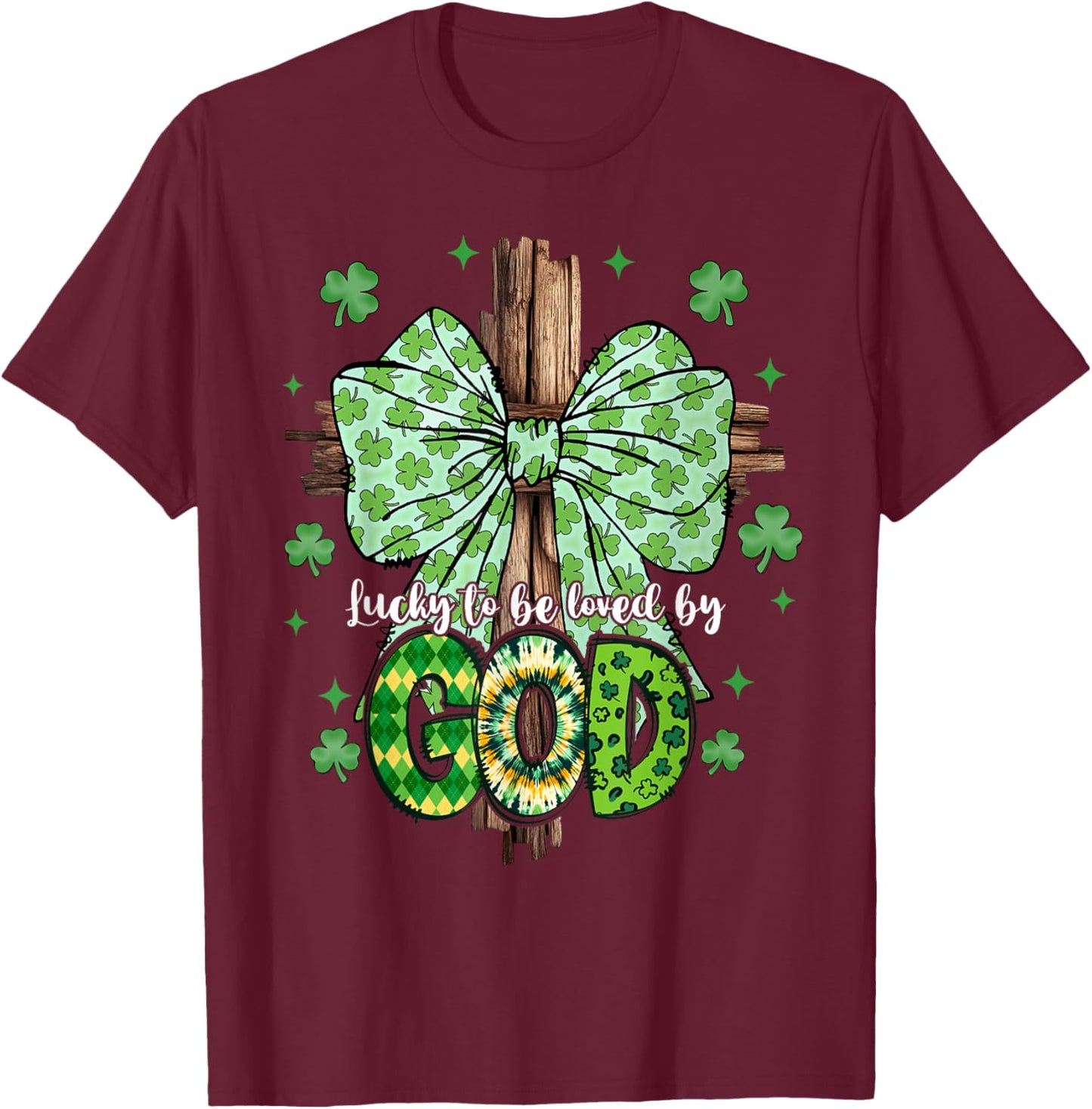 Lucky To Be Loved By God St Patricks Coquette Bow Christian T-Shirt - T-Shirt | Maroon