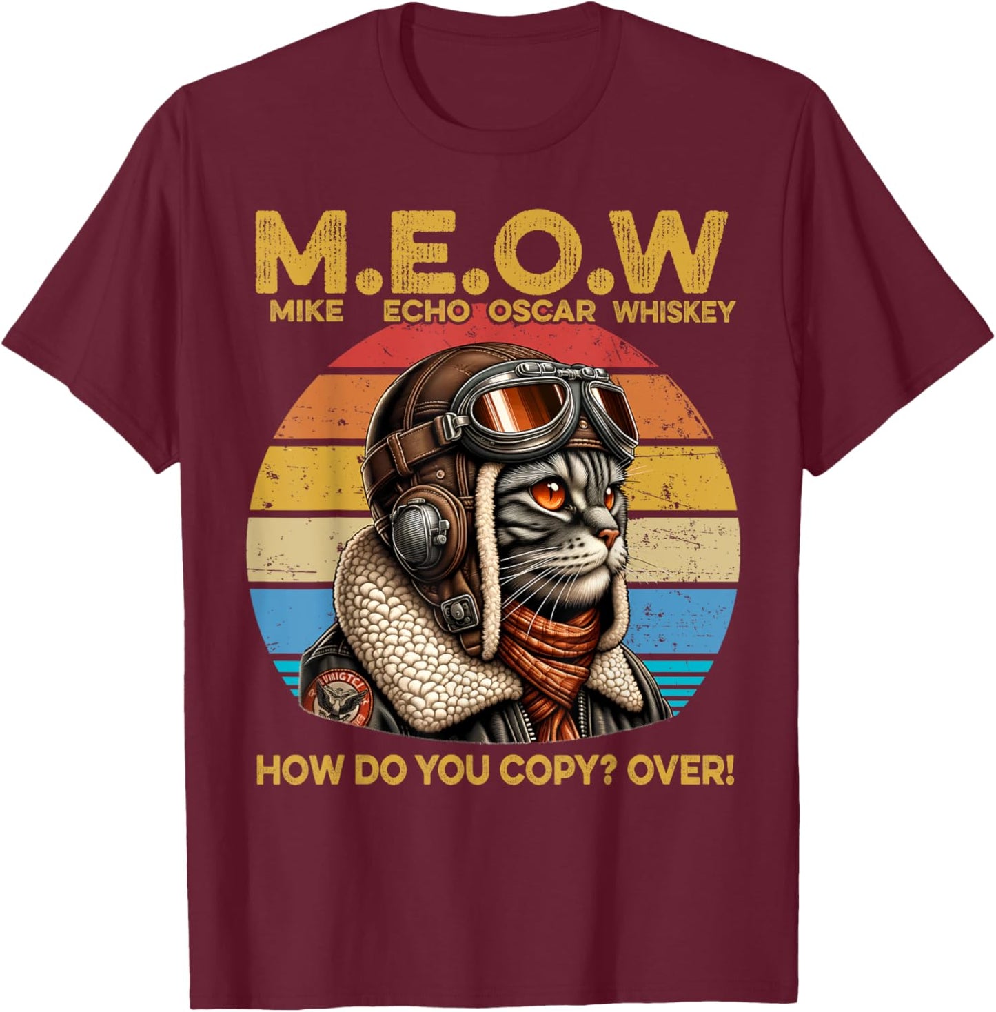 Mike Echo Oscar Whisky How Do You Copy Over Cat Vintage Women Kids T-Shirt - T-Shirt | Maroon