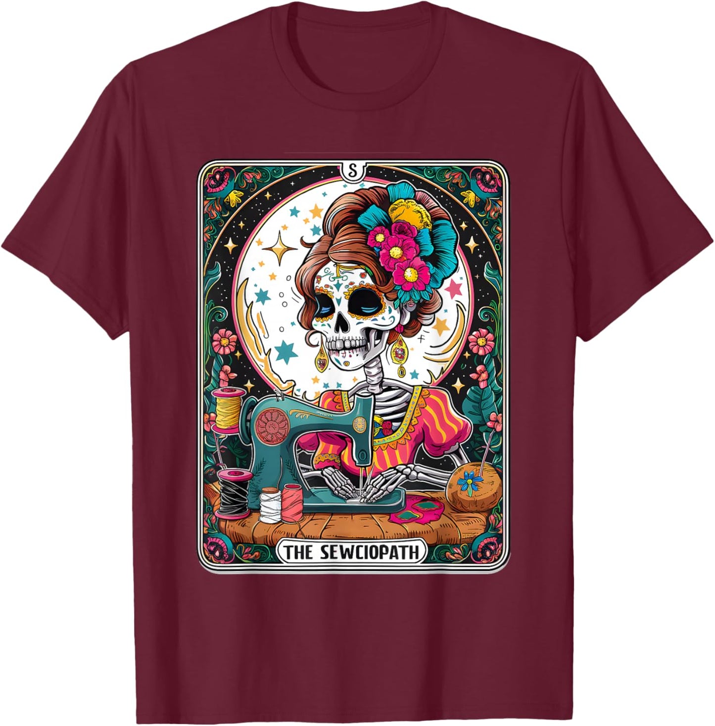 The Sew-ciopath Funny Tarot Card Sewing Skeleton T-Shirt - T-Shirt | Maroon