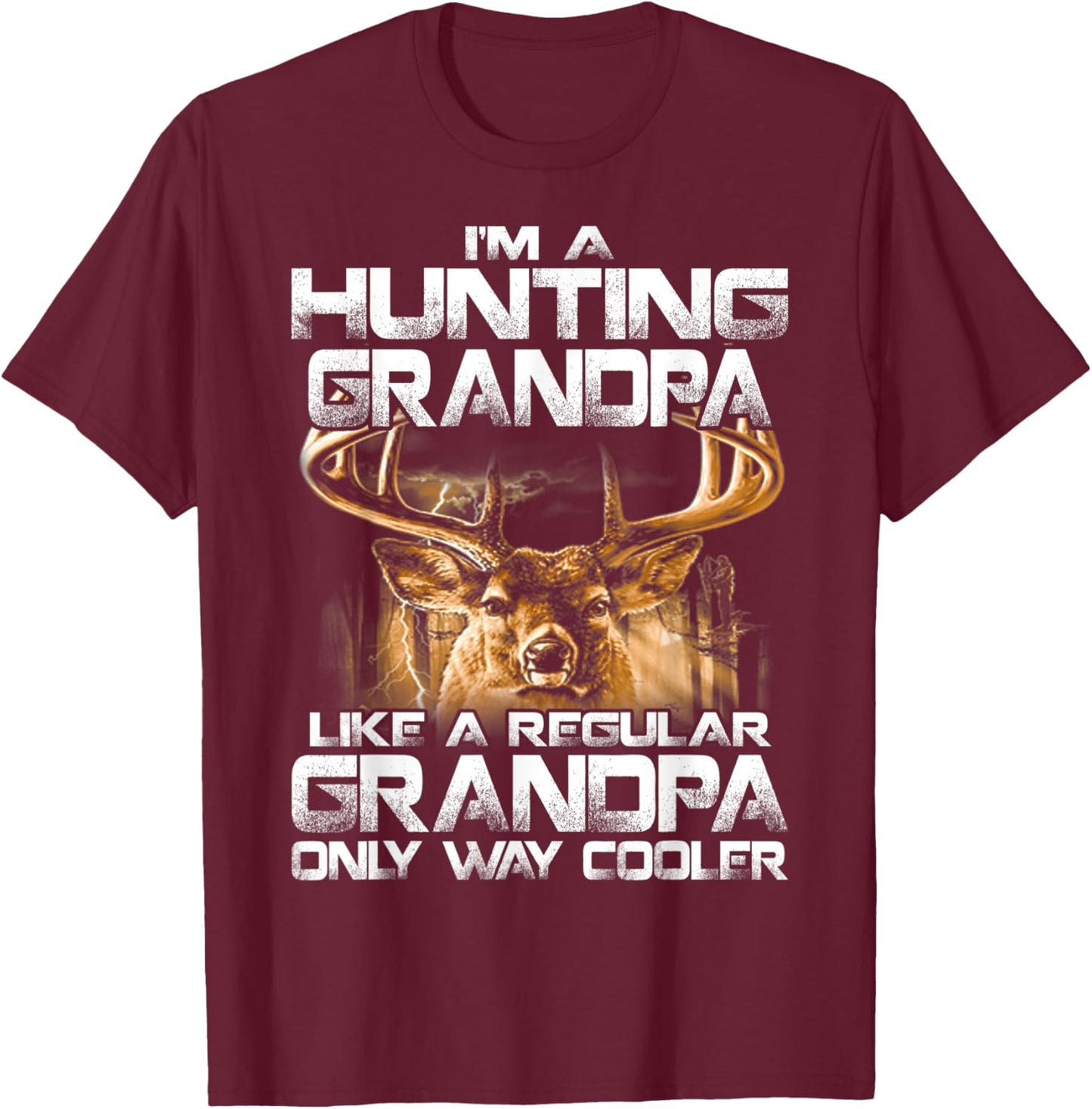I'm a Hunting Grandpa Vintage Deer Grandfather Dad T-Shirt - T-Shirt | Maroon