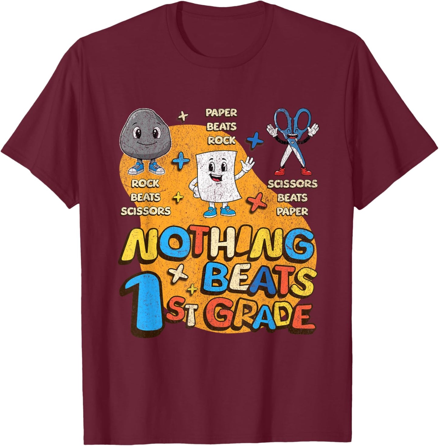 Nothing Beats 1st Grade Rock Paper Scissors Kids Teachers T-Shirt - T-Shirt | Maroon