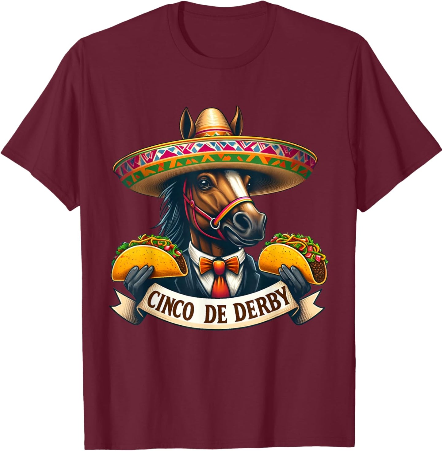 Funny Taco Horse Racing Vintage Cinco De Derby Horse T-Shirt - T-Shirt | Maroon