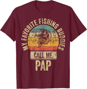 My Favorite Fishing Buddies Call Me Pap Shirt Fisherman T-Shirt - T-Shirt | Maroon