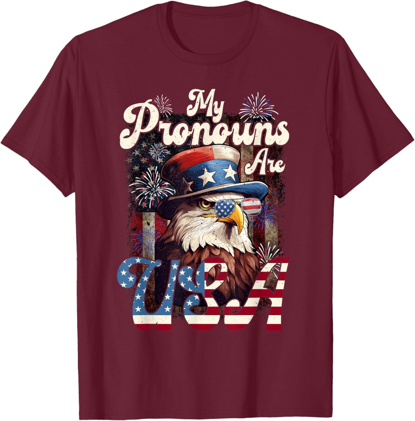 4th of July Eagle Pride - My Pronouns are USA for All Ages T-Shirt - T-Shirt | Maroon