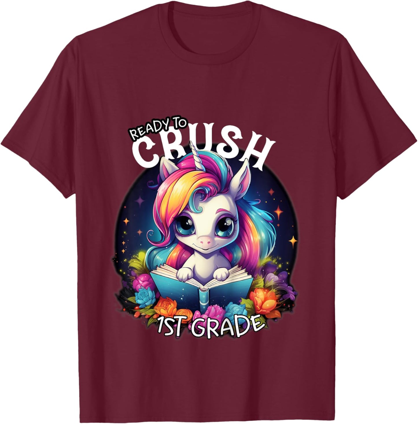 Kids Ready to Crush 1st grade Unicorn goodbye Kindergarten school T-Shirt - T-Shirt | Maroon