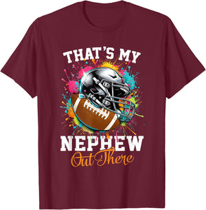 That's My Nephew Out There Football Aunt Auntie T-Shirt - T-Shirt | Maroon
