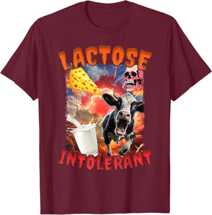 Lactose Intolerant Meme T-Shirt - T-Shirt | Maroon