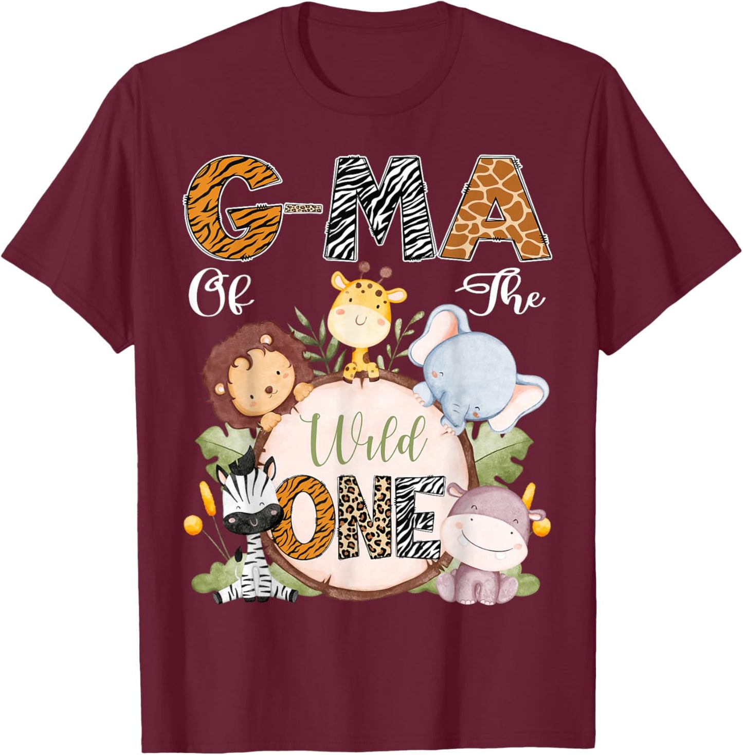 G-Ma Of The Wild One 1St Birthday Safari Woodland T-Shirt - T-Shirt | Maroon