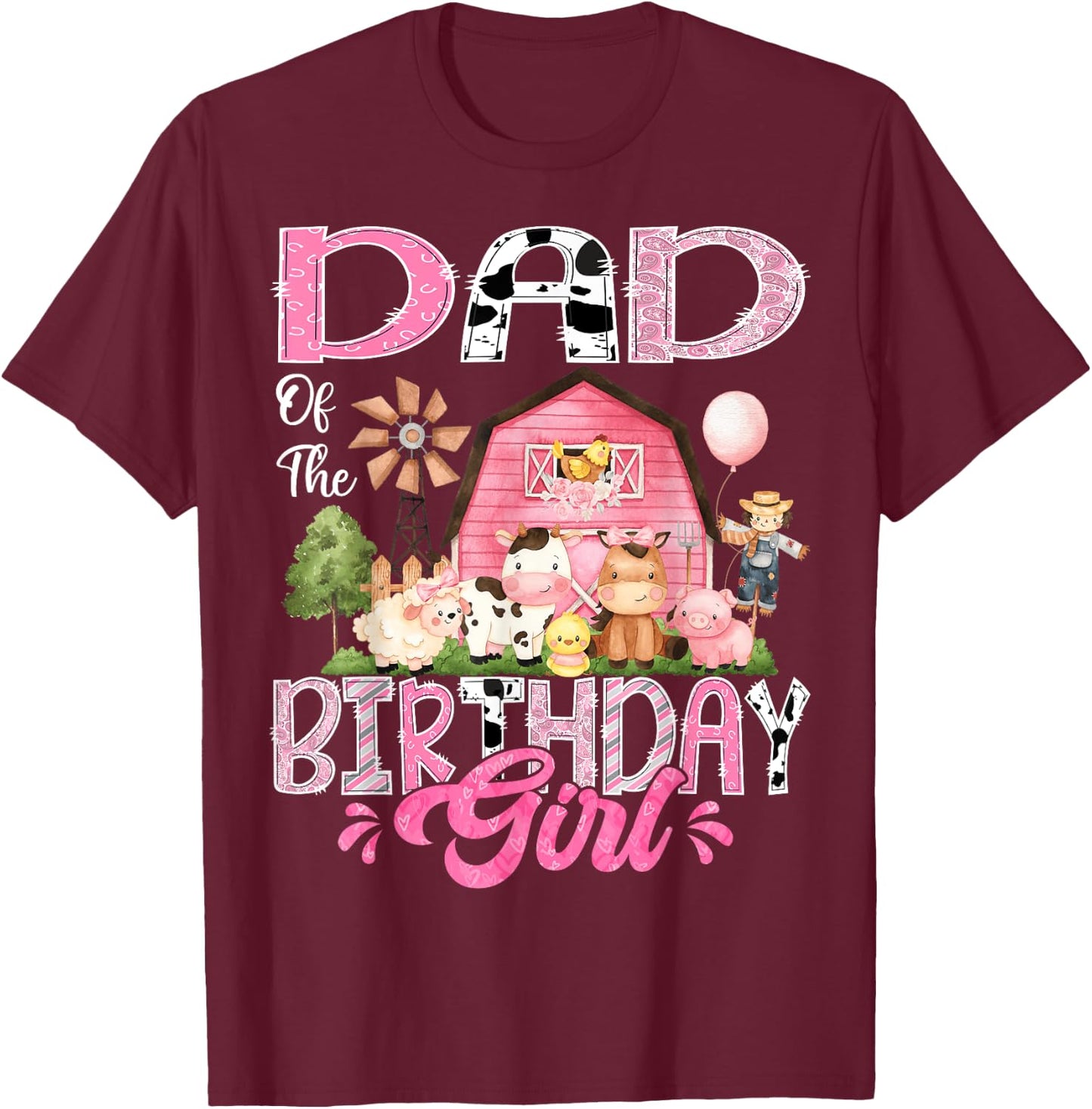 Dad Of The Birthday Girl Pink Farm Cow First Birthday T-Shirt - T-Shirt | Maroon