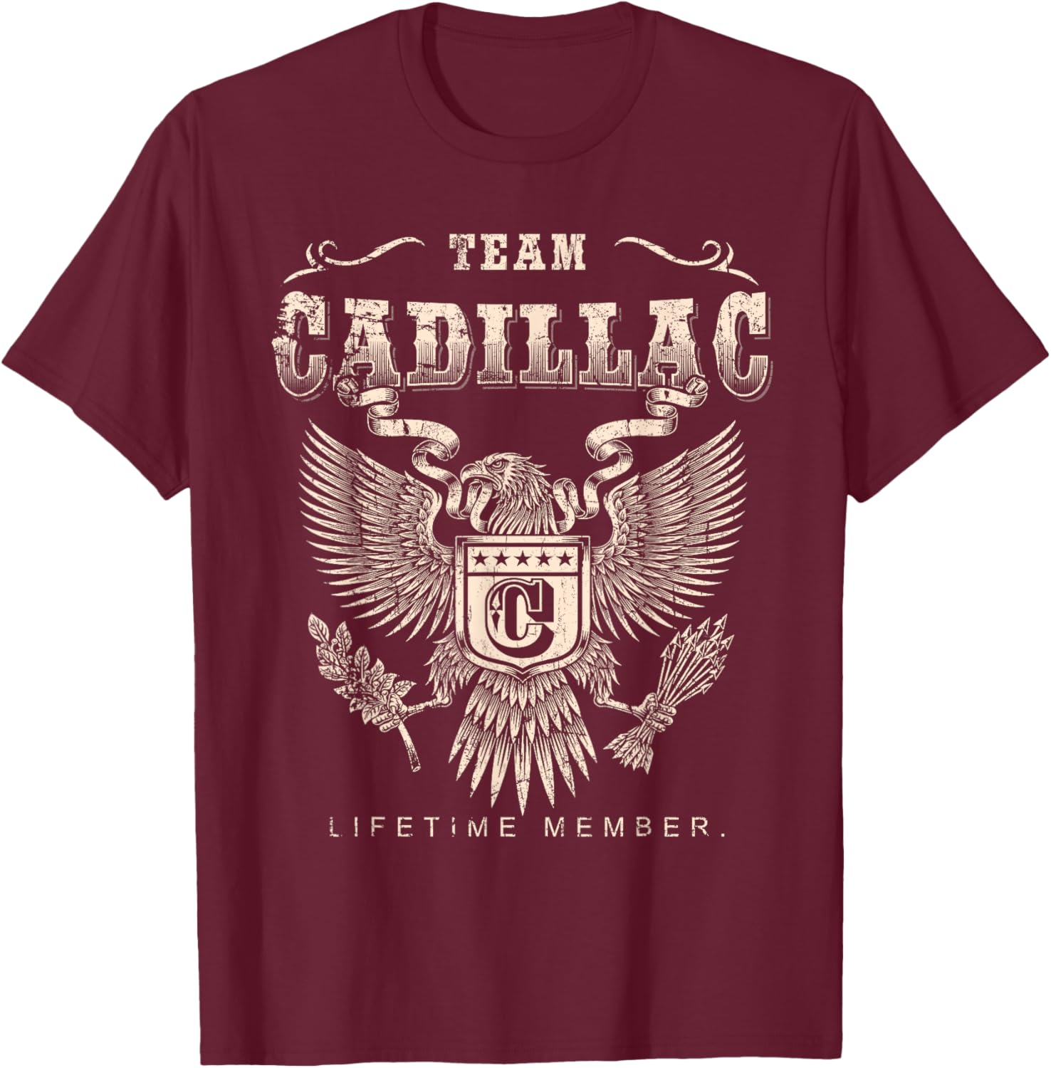 Team Cadillac Lifetime Member - Cadillac Name T-Shirt - T-Shirt | Maroon