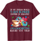 In My Dream World Yarn Is Free Coffee Is Healthy Crocheting T-Shirt - T-Shirt | Maroon