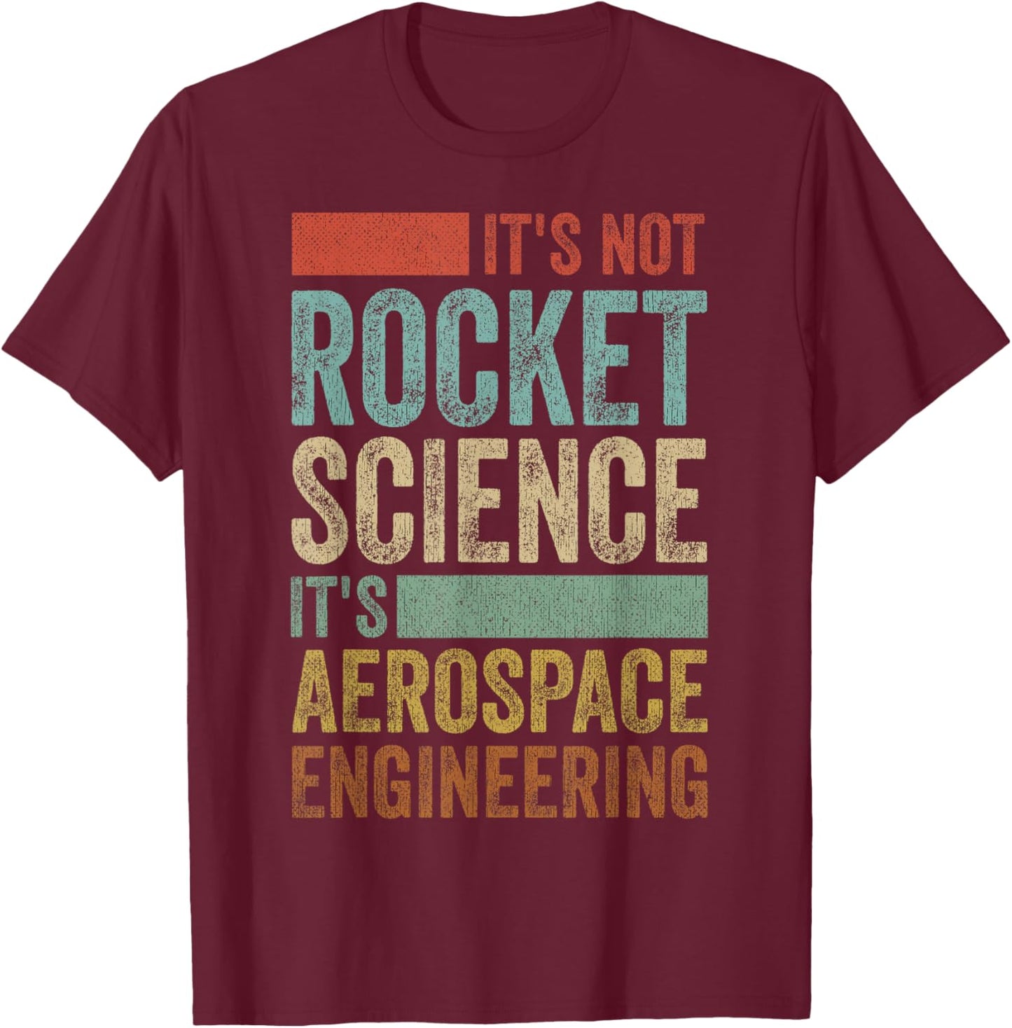 Funny Retro 80´s Rocket Science Aerospace Engineer T-Shirt - T-Shirt | Maroon