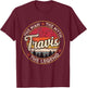 Travis The Man The Myth The Legend Personalized Name T-Shirt - T-Shirt | Maroon