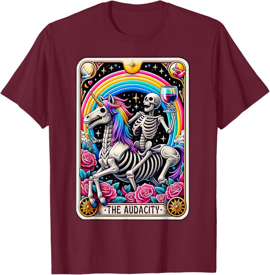 The Audacity Funny Tarot Card Sarcastic Skeleton T-Shirt - T-Shirt | Maroon