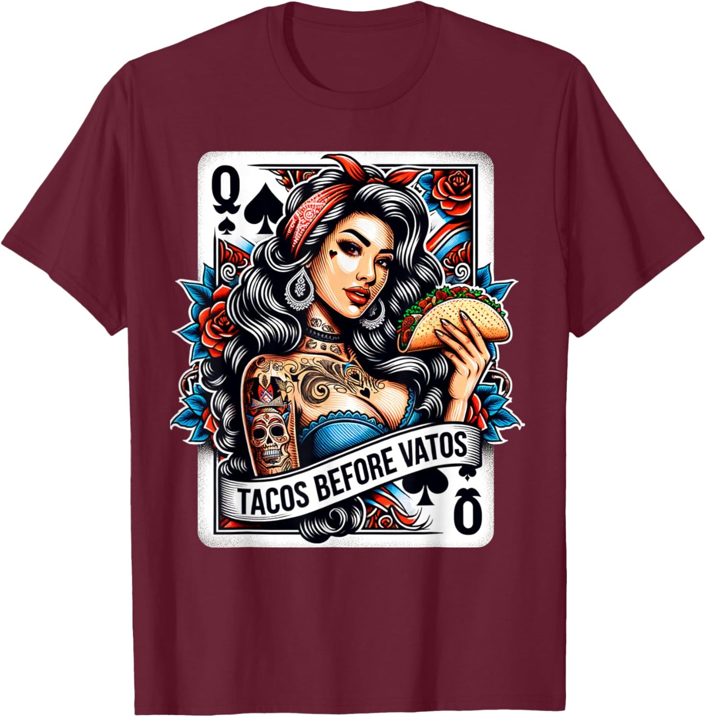 Tacos Before Vatos Mexican Latina Chicana Pin-Up Girl Tattoo T-Shirt - T-Shirt | Maroon