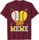 Meme Of Both Ball Meme Half Baseball Softball T-Shirt - T-Shirt | Maroon