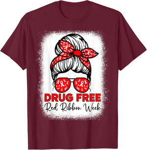 Drug Free Shirt Red Ribbon Week Awareness Messy Bun Bleached T-Shirt - T-Shirt | Maroon