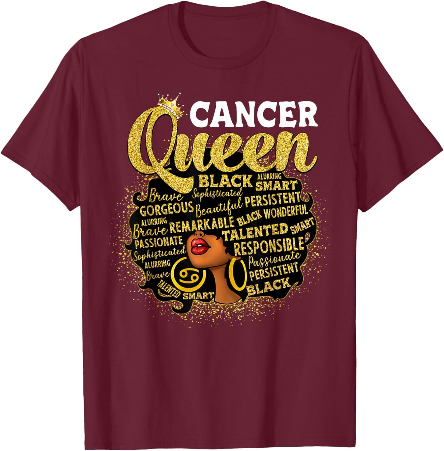 African American Women Zodiac Birthday Cancer Queen T-Shirt - T-Shirt | Maroon