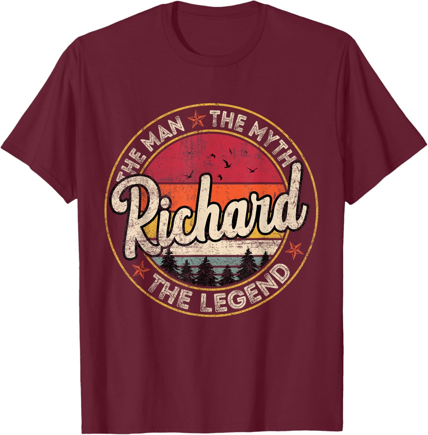 Richard The Man The Myth The Legend Personalized Name T-Shirt - T-Shirt | Maroon
