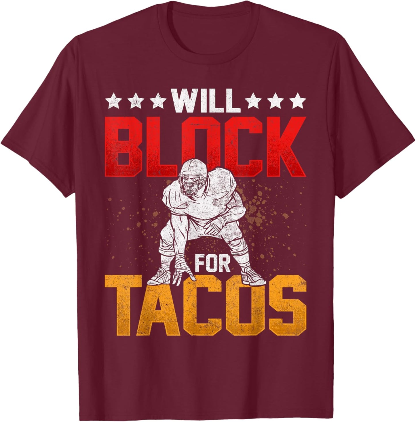 Will Block For Tacos Retro Football Lineman Novelty T-Shirt - T-Shirt | Maroon