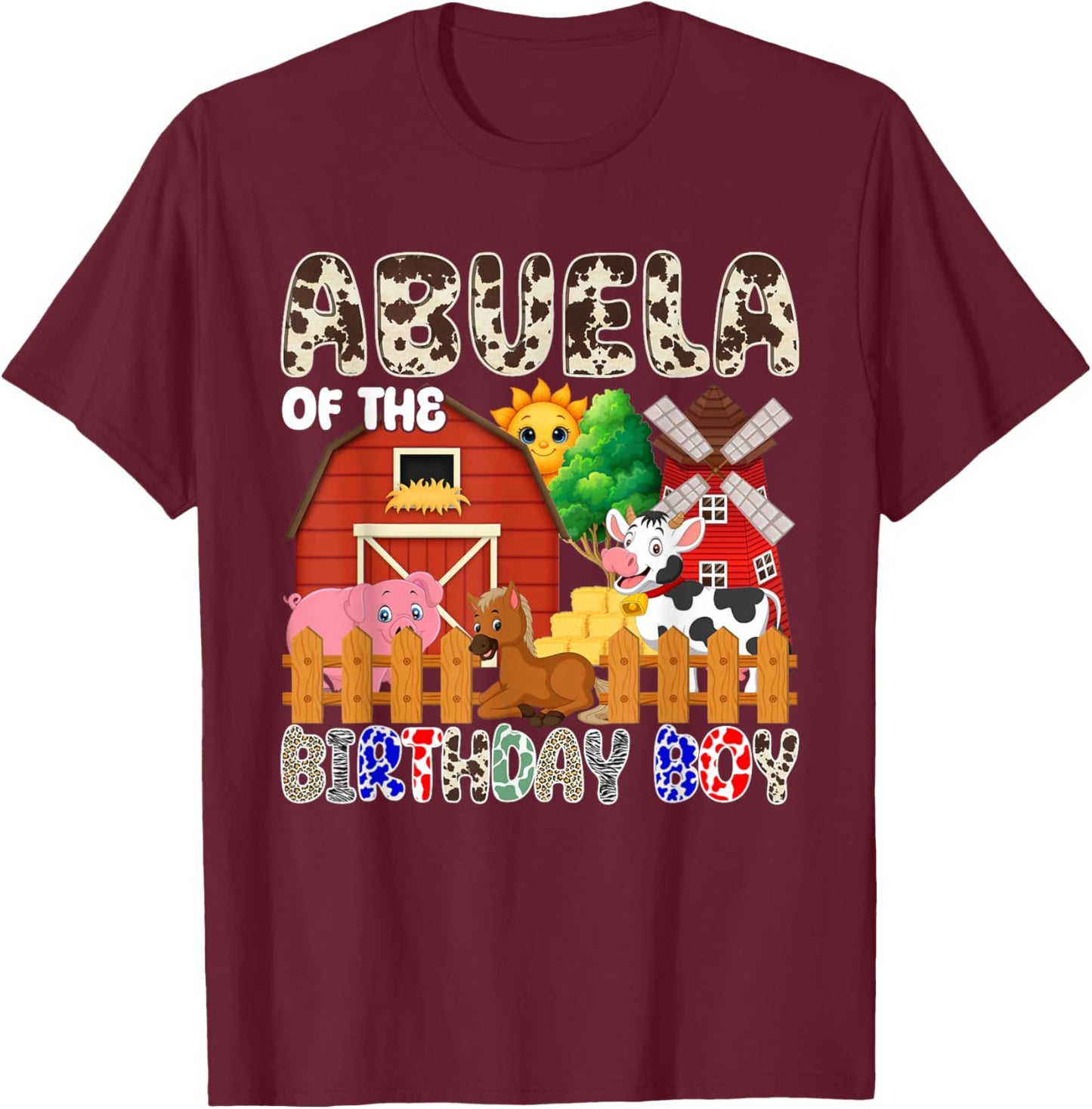 Abuela of The Bday Boy Farm Animals Matching Farm Theme T-Shirt - T-Shirt | Maroon