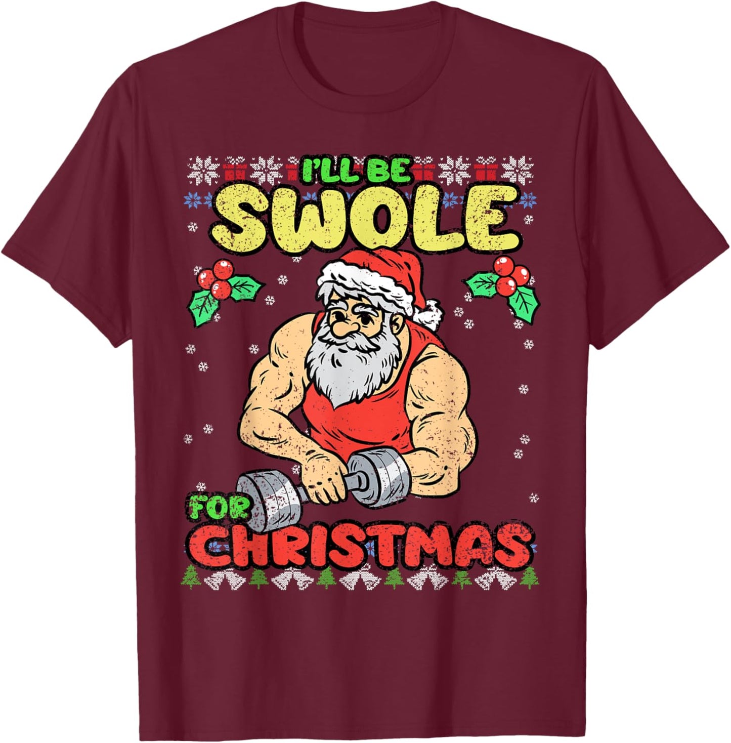 Swole Santa Christmas Pajama Funny X-Mas Gym Fitness Workout T-Shirt - T-Shirt | Maroon
