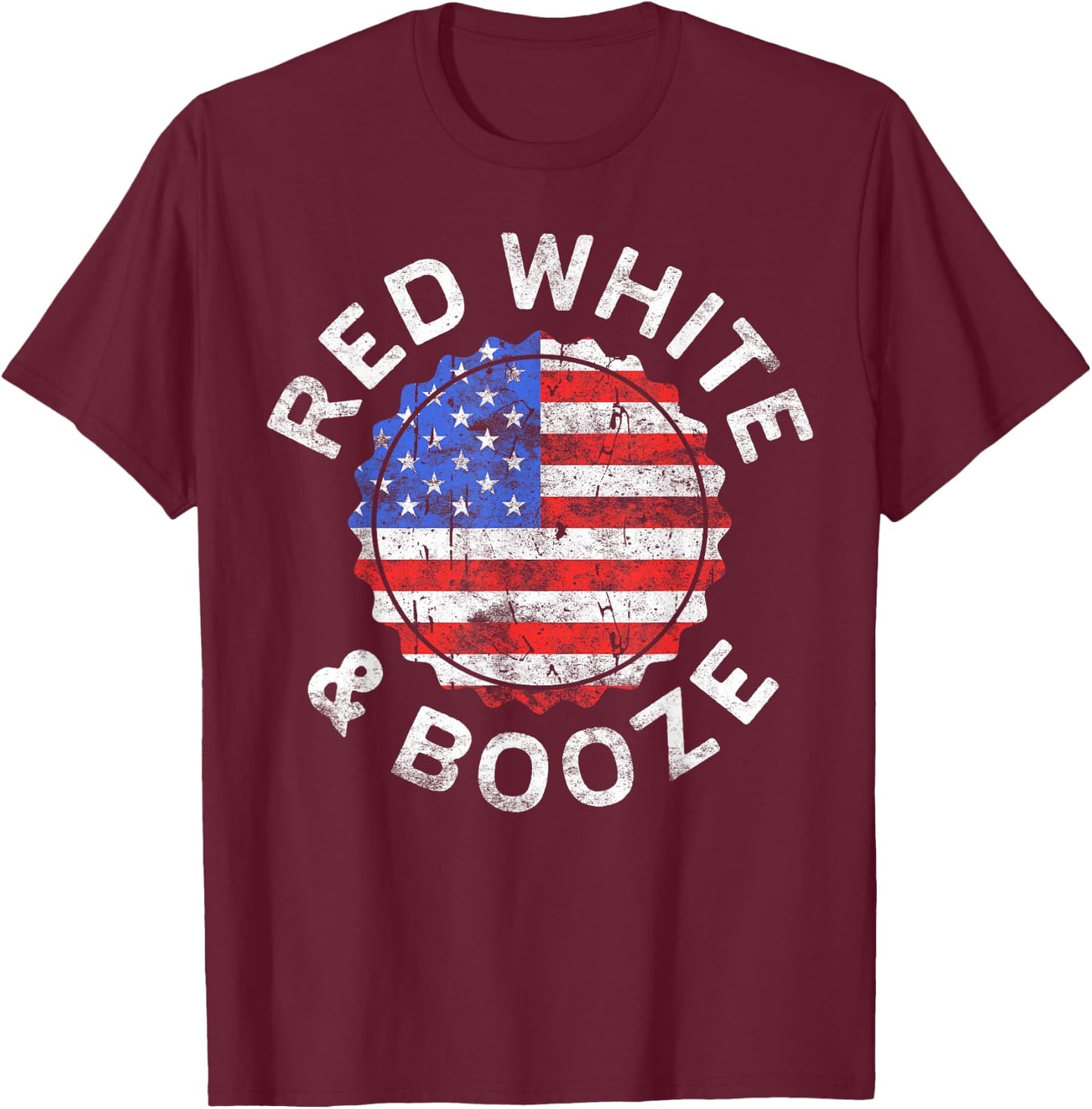 Red White And Booze Shirt Men Women Drinking 4th of July T-Shirt - T-Shirt | Maroon