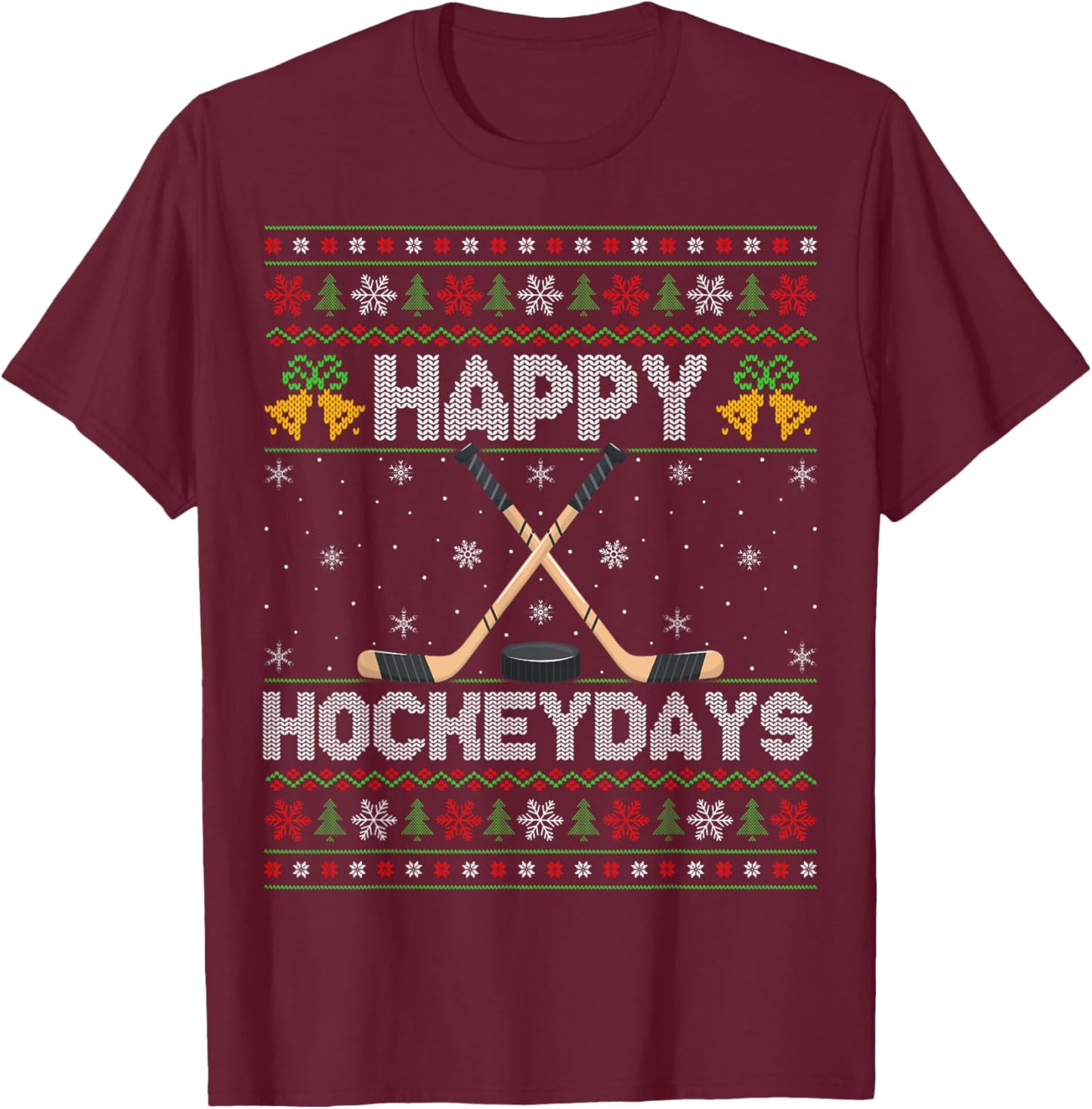 Ugly Xmas Sweater Happy Hockeydays Ice Hockey Christmas T-Shirt - T-Shirt | Maroon