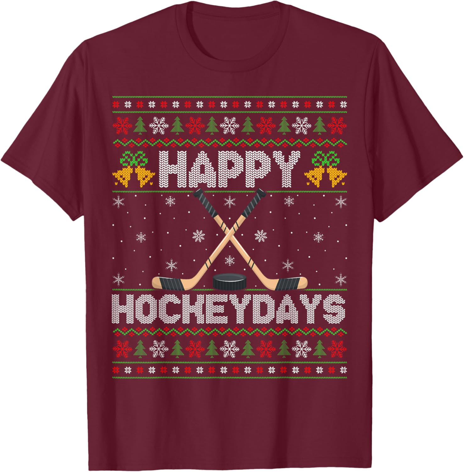 Ugly Xmas Sweater Happy Hockeydays Ice Hockey Christmas T-Shirt - T-Shirt | Maroon