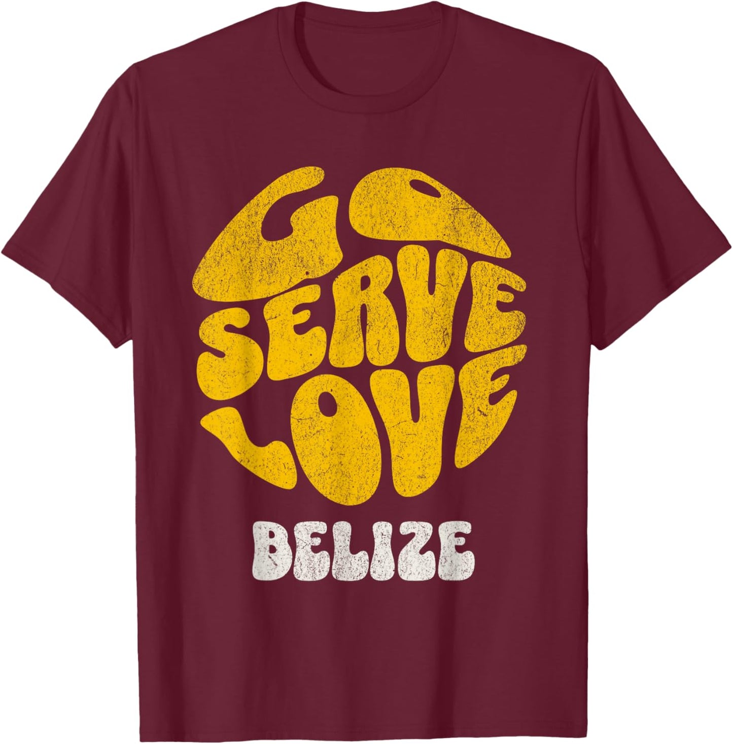 Go Serve Love Belize Missions Trip Team Gospel T-Shirt - T-Shirt | Maroon