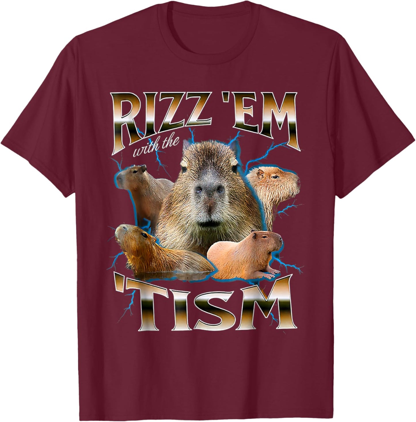 Funny Oddly Dank Meme Rizz Em With The Tism Capybara T-Shirt - T-Shirt | Maroon