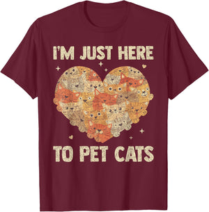 I'm Just Here To Pet Cats Funny Cat Heart Women T-Shirt - T-Shirt | Maroon