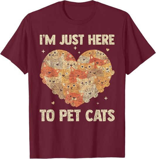 I'm Just Here To Pet Cats Funny Cat Heart Women T-Shirt - T-Shirt | Maroon