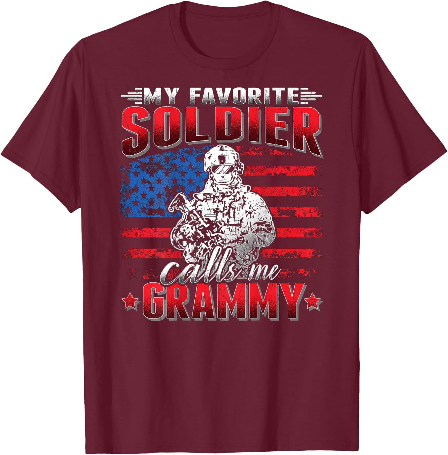 My Favorite Soldier Calls Me Grammy US Flag Army Grandmother T-Shirt - T-Shirt | Maroon