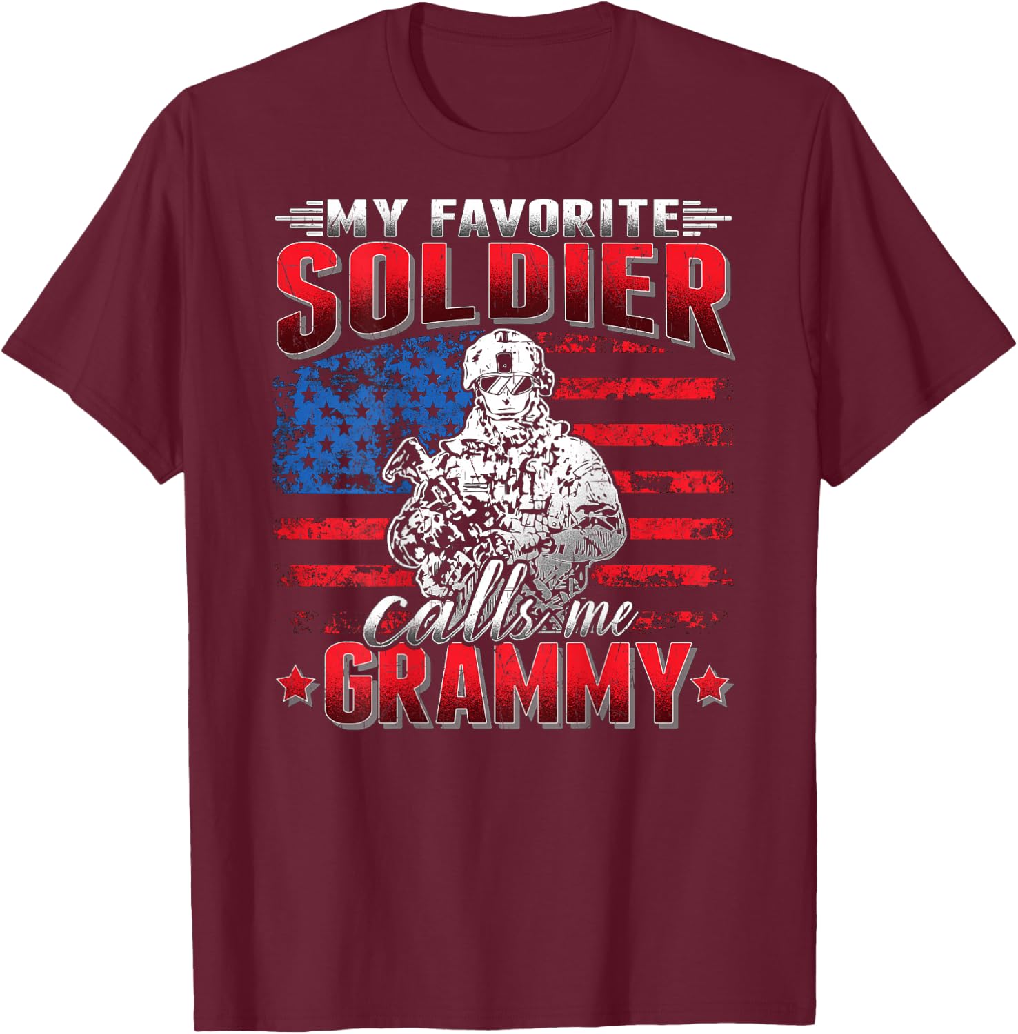 My Favorite Soldier Calls Me Grammy US Flag Army Grandmother T-Shirt - T-Shirt | Maroon