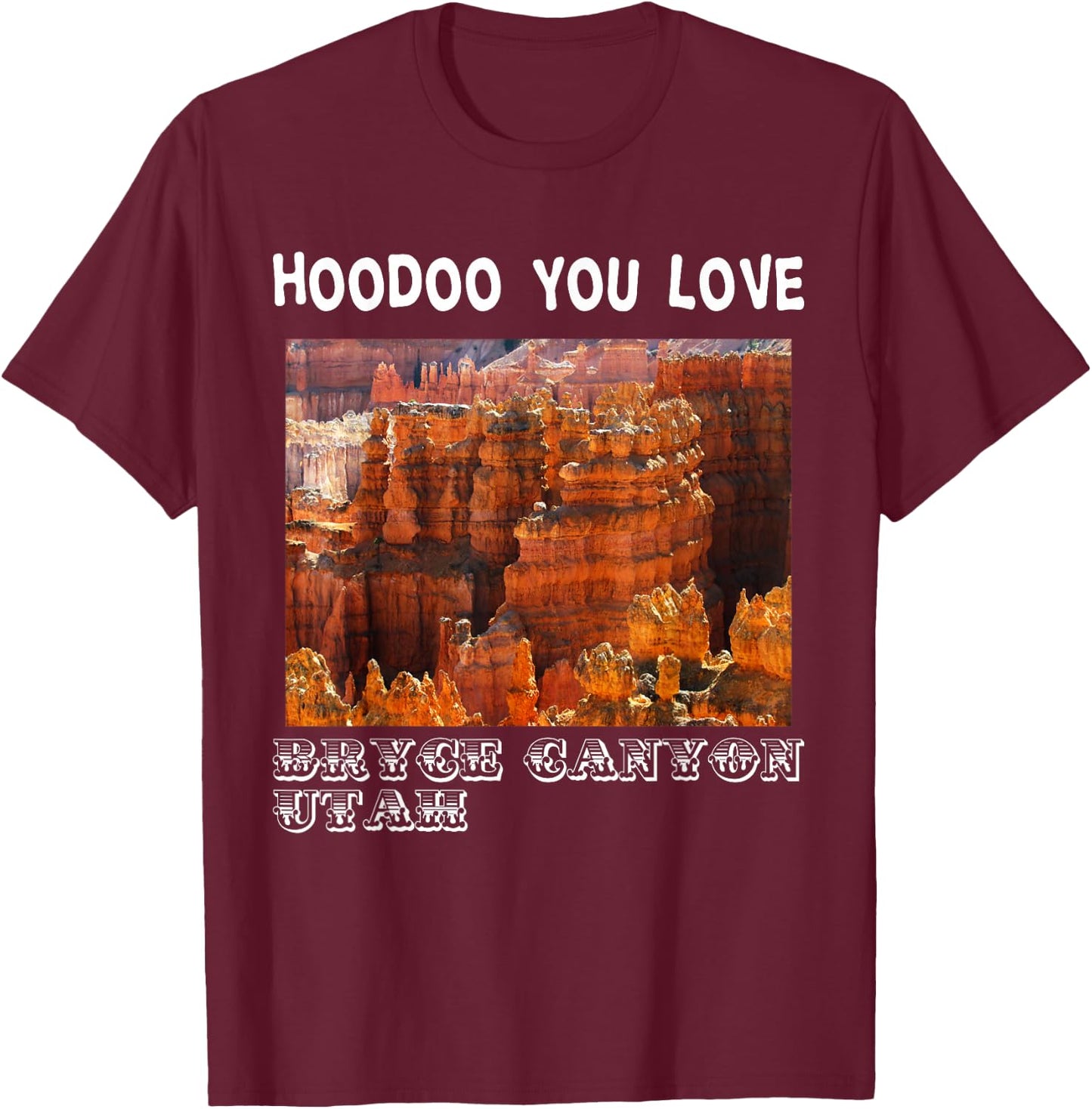 Hoodoo you love T-Shirt - T-Shirt | Maroon