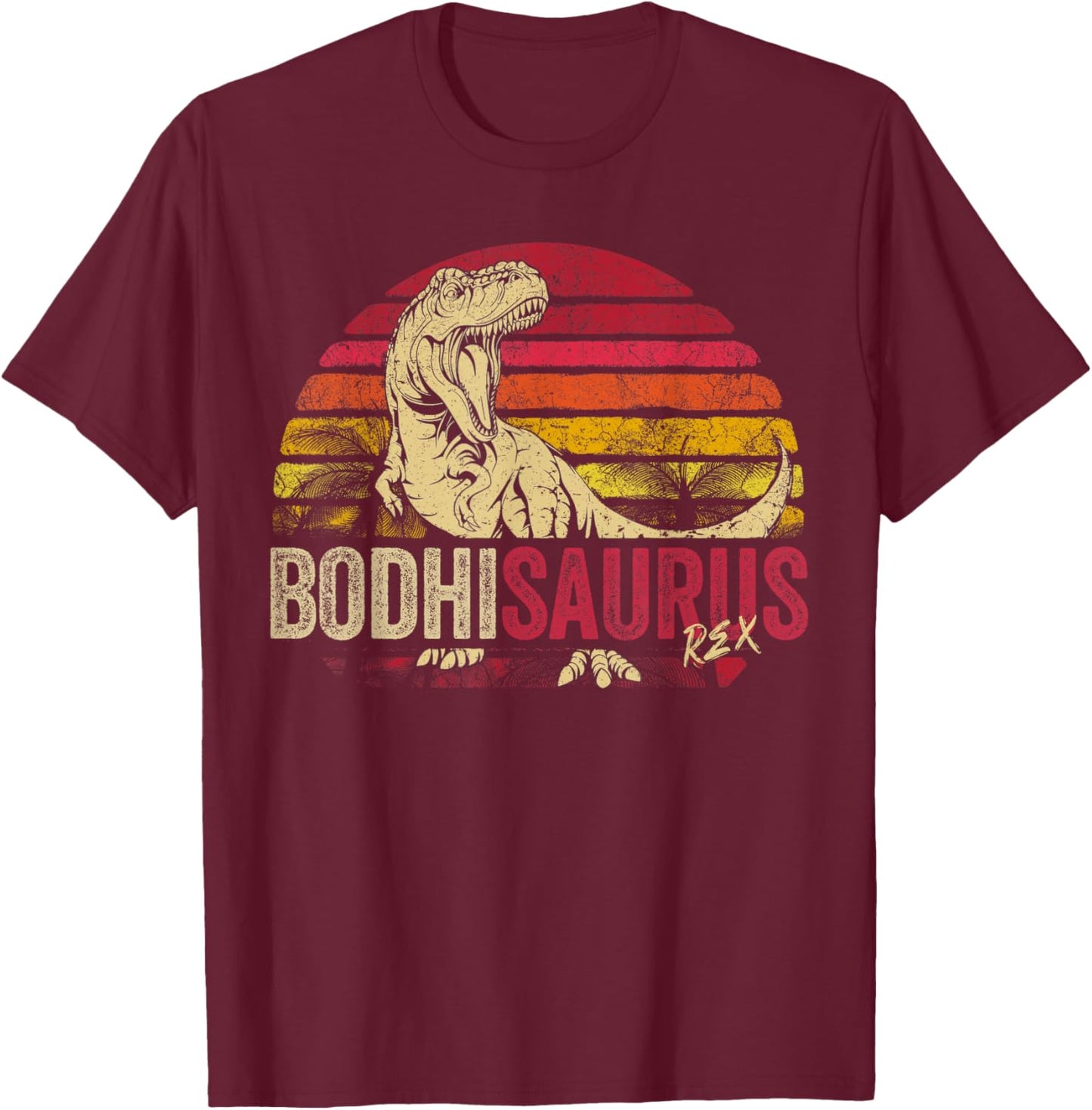 Bodhi Saurus Funny Personalized Dinosaur T Rex Boys Name T-Shirt - T-Shirt | Maroon