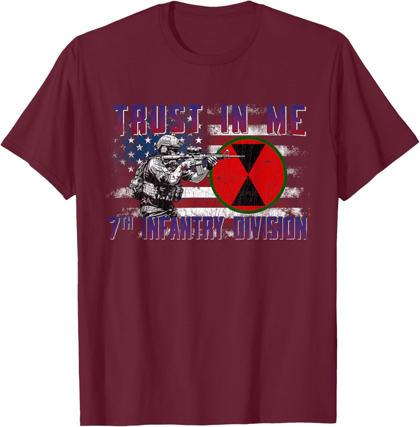 7th Infantry Division 7th ID Trust In Me Bayonet Division T-Shirt - T-Shirt | Maroon