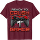 Ready To Crush 1st Grade Level Unlocked Game On 1st Grade T-Shirt - T-Shirt | Maroon