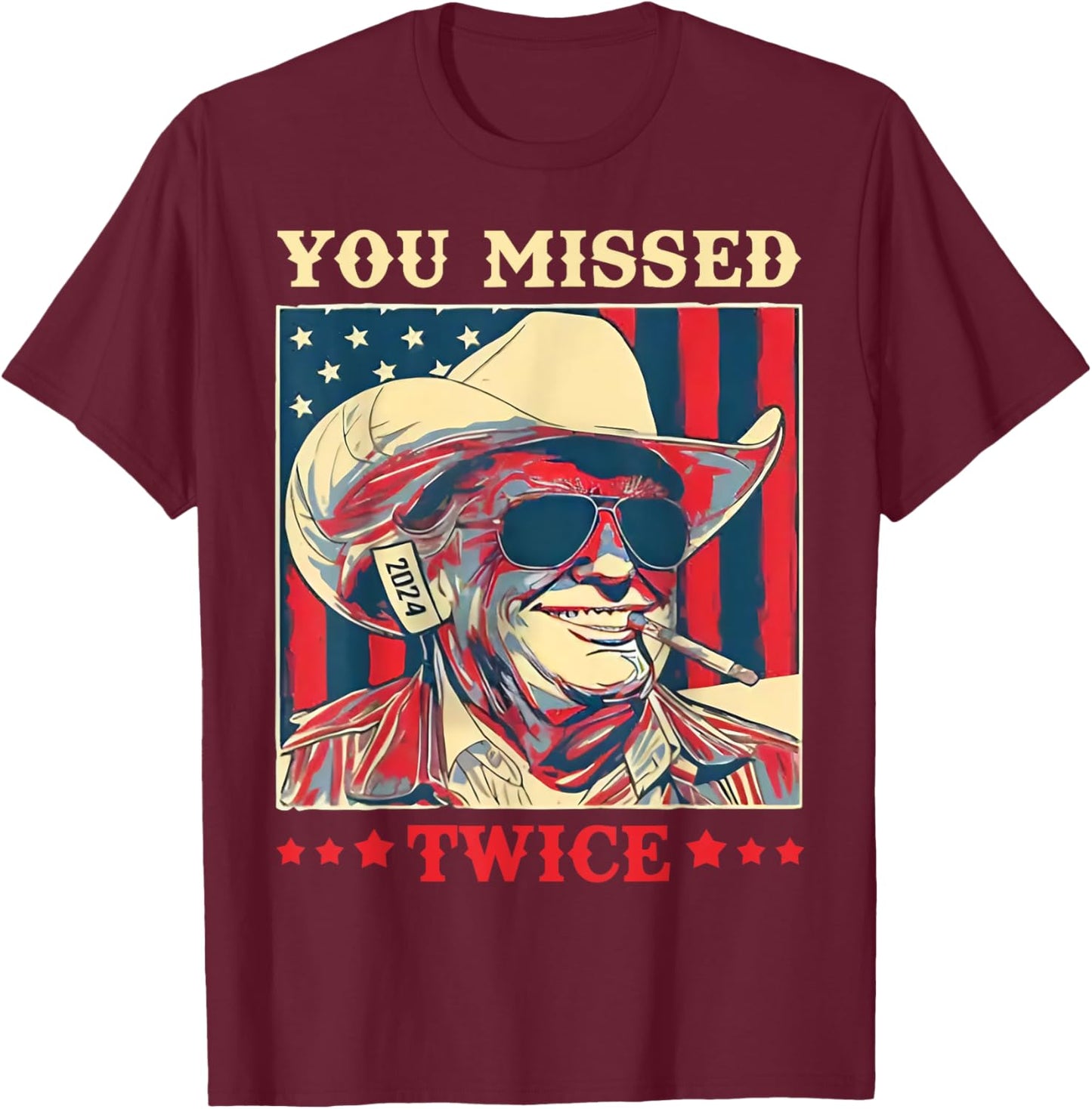 Trump You Missed Twice T-Shirt - T-Shirt | Maroon