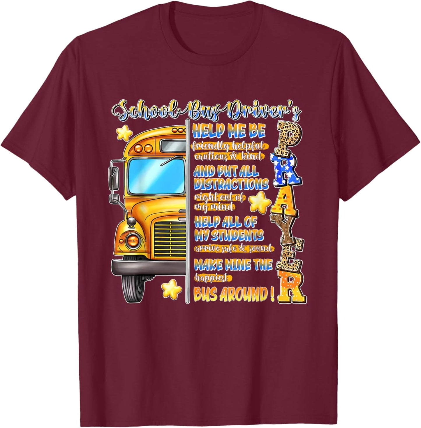 School Bus Driver's Prayer Motivational Job Saying Men Women T-Shirt - T-Shirt | Maroon